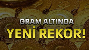 Gram altında yeni rekor!